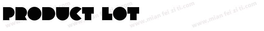 Product Lot字体转换